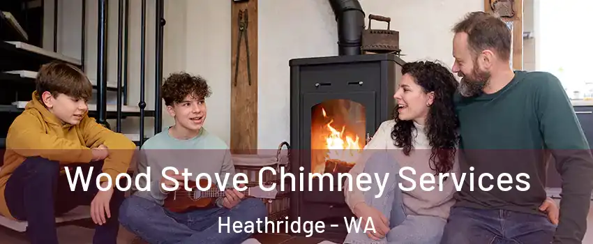 Wood Stove Chimney Services Heathridge - WA