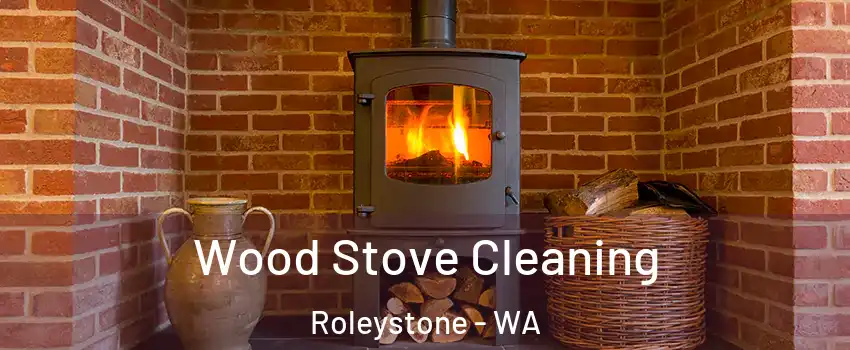 Wood Stove Cleaning Roleystone - WA