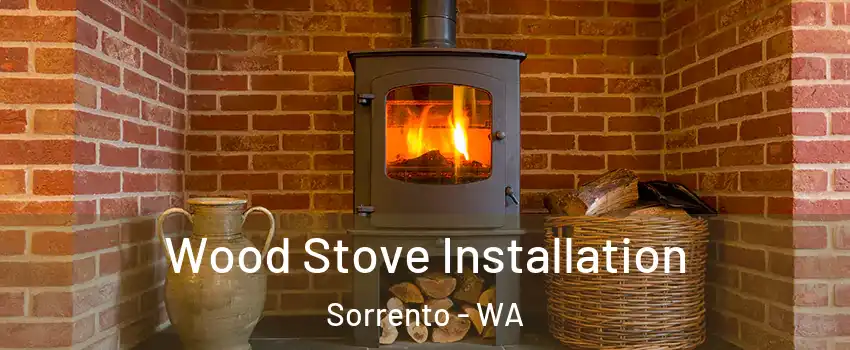 Wood Stove Installation Sorrento - WA