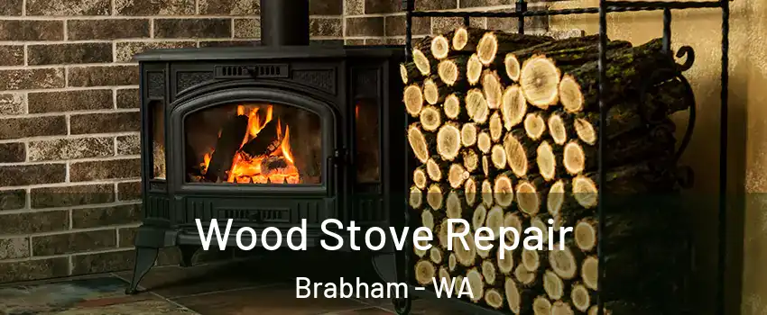 Wood Stove Repair Brabham - WA