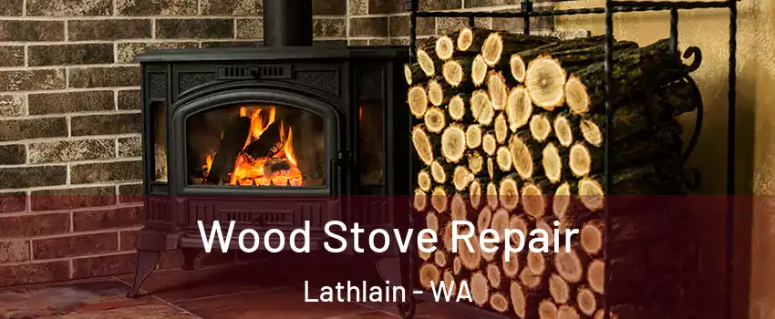 Wood Stove Repair Lathlain - WA