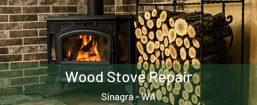 Wood Stove Repair Sinagra - WA