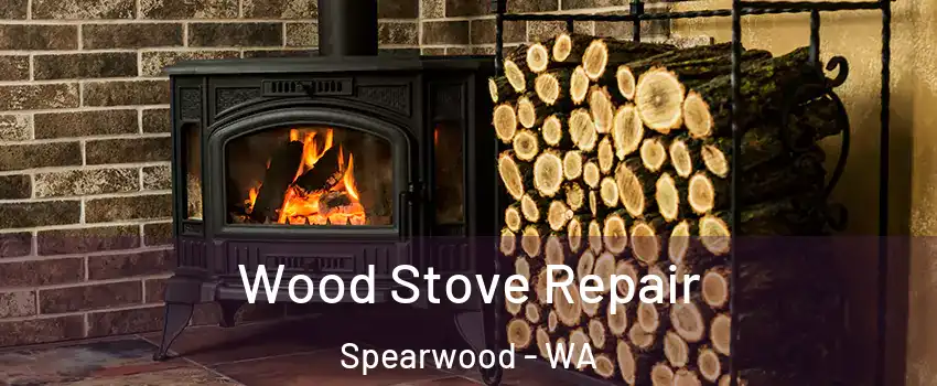 Wood Stove Repair Spearwood - WA