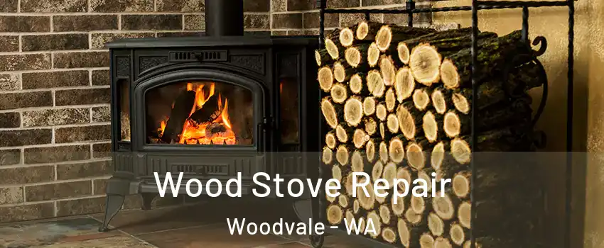 Wood Stove Repair Woodvale - WA
